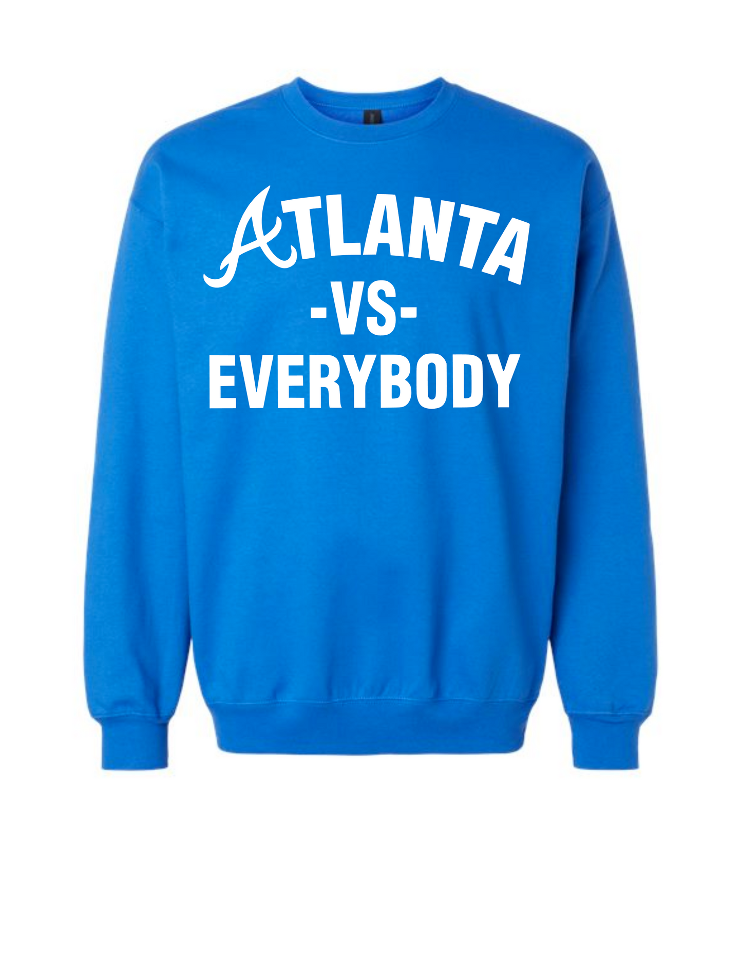 ATL VS Everybody SWEATSHIRT