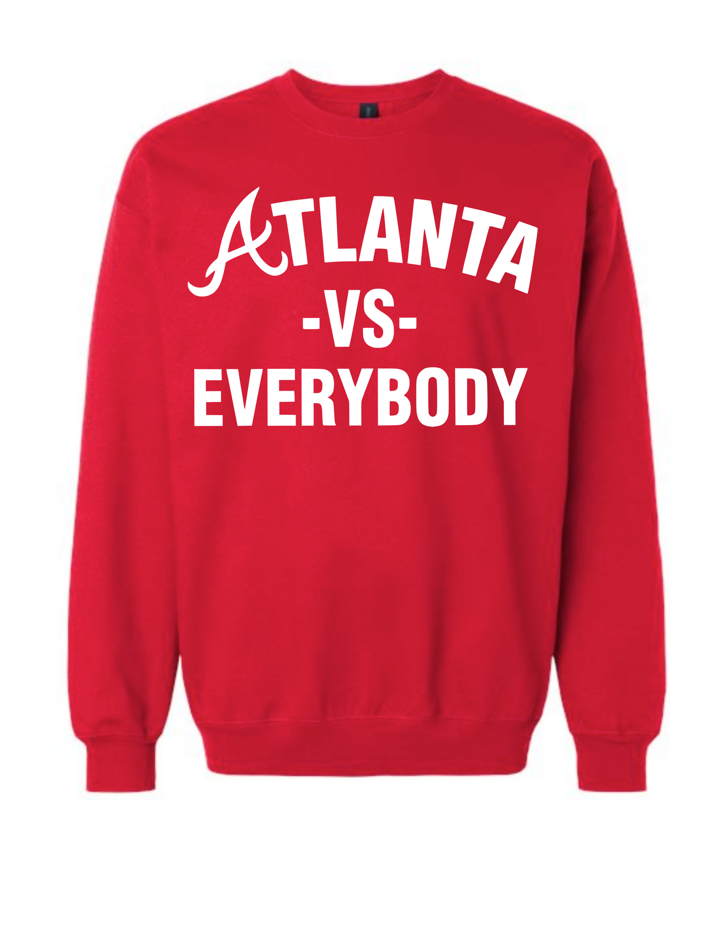 ATL VS Everybody SWEATSHIRT