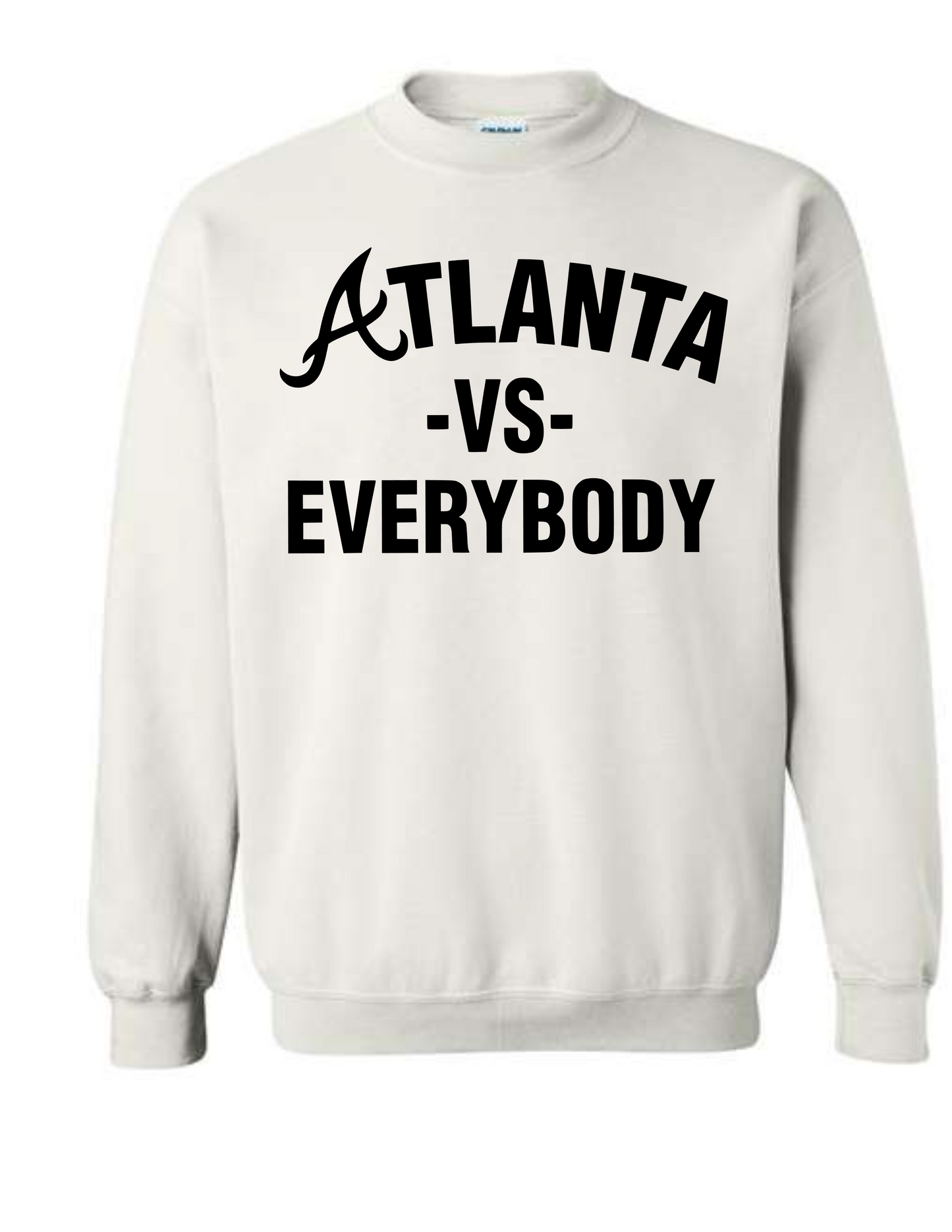 ATL VS Everybody SWEATSHIRT