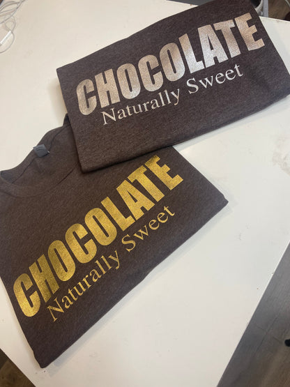 Chocolate Naturally Sweet Shirt